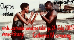 Umukino w’iteramakofi wa Mayweather na Paquiao ugiye gusubirwamo n'Abanyarwanda, ukazakinwa herekanwa filime Catherine igice cya 4