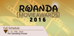 RWANDA MOVIE AWARDS 2016: Hari kwakirwa filime zihatanira ibihembo