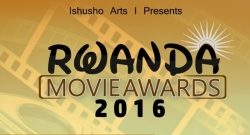 Mu byiciro 15, dore urutonde rw’abahatanira ibihembo bya Rwanda Movie Awards 2016 
