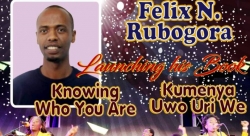 Felix Rubogora agiye kumurika igitabo yanditse nyuma y’igihe kirekire ashakisha ukuri ku buzima bwe n’ubw’abandi