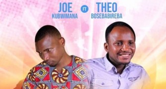 Umunyamakuru Joe Kubwimana yasohoye indirimbo ‘Nimuvuze Impundu’ yakoranye na Theo Bosebabireba