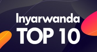 INYARWANDA TOP10: Indirimbo zakunzwe kurusha izindi mu cyumweru cya Cyenda, Karasira na Amalon binjiyemo bwa mbere 