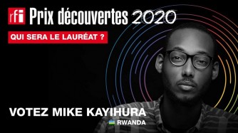 Mike Kayihura yashyizwe mu bahanzi 10 bari guhatanira Prix Découvertes 2020