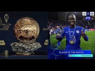 N'Golo Kante akwiye Ballon d'Or y'uyu mwaka/Ishusho y'Amavubi mashya/Euro 2022 na Copa America