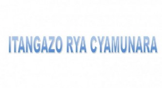 ITANGAZO RYA CYAMUNARA